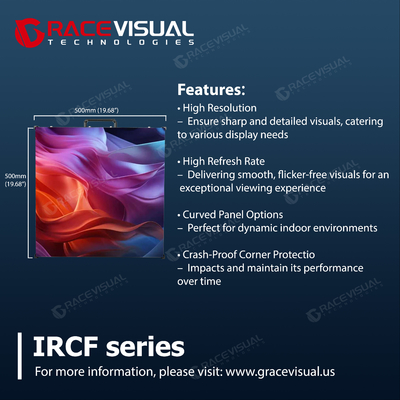 Série IRCF Panneau LED flexible intérieur P2.6/P2.9/P3.9 500MM*500MM, A8s Reçoivent des cartes,7680HZ Taux de rafraîchissement élevé
